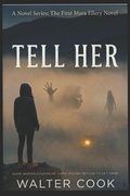 Cover: Tell Her - Independently Published