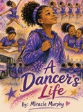 Cover: A Dancer's Life - Liberation's Publishing LLC