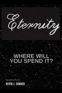 Enlarge image Cover: Eternity - Where Will You Spend It? - Independently Published