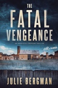 Cover: The Fatal Vengeance - The Fatal Vengeance