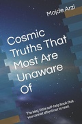 Cover: Cosmic Truths That Most Are Unaware Of - Independently Published