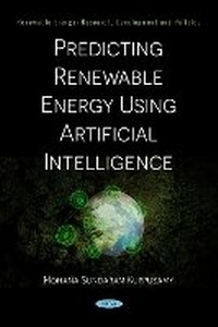 Enlarge image Cover: Predicting Renewable Energy Using Artificial Intelligence - Nova Science Publishers Inc