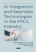 Cover: AI Integration and Seamless Technologies in the MICE Industry - Nova Science Publishers Inc
