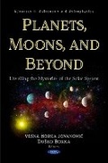 Cover: Planets, Moons, and Beyond: Unveiling the Mysteries of the Solar System - Nova Science Publishers Inc