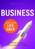 Cover: Jeden Tag ein Business-Lifehack - AIM Publishing
