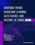 Cover: Emerging Trends in Machine Learning, Data Science, and Internet of Things (Part 1) - Bentham Science Publishers Singapore Pte. Ltd.