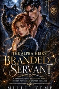 Cover: The Alpha Heir's Branded Servant - Publishdrive