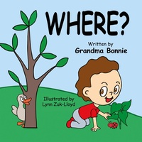 Enlarge image Cover: Where? - Morgan James Kids