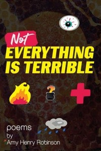 Enlarge image Cover: Not Everything Is Terrible - - Lapcat Press