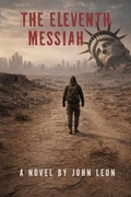 Cover: The Eleventh Messiah - Not A Book Club Publishing