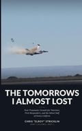 Cover: The Tomorrows I Almost Lost - Military Mentorship MasterMind