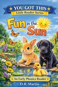 Cover: Fun in the Sun - YOU GOT THIS - Little Reader Series