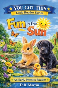 Enlarge image Cover: Fun in the Sun - YOU GOT THIS - Little Reader Series