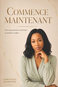 Enlarge image Cover: Commence Maintenant - SheGrows