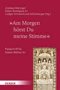 Cover: "Am Morgen h&ouml;rst Du meine Stimme" - Verlag Herder