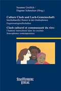 Cover: Culture Clash und Lach-Gemeinschaft / Clash culturel et communaut&eacute; du rire - Stauffenburg Verlag
