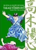 Cover: Takagi Y&ocirc;shin Ry&ucirc; Taijutsu no Kata - Ettig, W