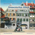 Cover: Inszeniertes Gl&uuml;ck - verlag regionalkultur