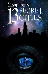 Enlarge image Cover: 13 Secret Cities - 13 Secret Cities;Solar Six Books