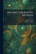 Cover: Organic Laboratory Methods - Tradd Street Press