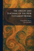 Cover: The Origin and Teaching of the New Testament Books - Tradd Street Press
