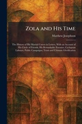 Cover: Zola and His Time - Tradd Street Press