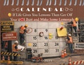Cover: If Life Gives You Lemons Then Get Off Your Butt and Make Some Lemonade - Page Publishing, Inc.