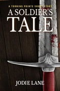 Cover: A Soldier's Tale - Jodie Lane