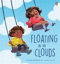 Enlarge image Cover: Floating by the Clouds - Penguin Random House Australia