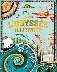 Enlarge image Cover: L'Odyssee illustree - Editions Usborne