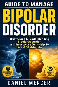 Enlarge image Cover: Guide to Manage Bipolar Disorder - Publishdrive