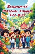 Cover: Economics Personal Finance for Kids - Khasan Laudry