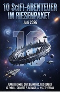 Cover: 10 SciFi-Abenteuer im Riesenpaket Juni 2026 - Alfredbooks