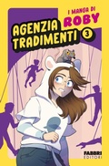 Cover: Agenzia tradimenti. I manga di Roby. Vol. 3 - Fabbri;Agenzia tradimenti. I manga di Roby