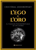 Cover: L'ego e l'oro - Spazio Interiore