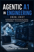 Cover: AGENTIC A1 IN ENGINEERING 2026-2027 - Independently Published