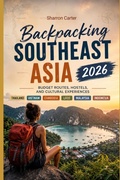 Cover: Backpacking Southeast Asia 2026 - Independently Published