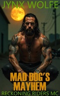 Cover: Mad Dog's Mayhem - Jynx Wolfe