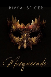 Enlarge image Cover: Masquerade - Rivka Spicer