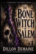 Cover: The Bone Witch of Salem - The Bone Witch of Salem