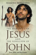 Cover: The Humanity of Jesus and the Rebellion of John - Newman Springs Publishing, Inc.