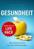 Cover: Jeden Tag ein Gesundheits-Lifehack - AIM Publishing
