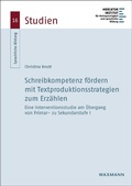 Cover: Schreibkompetenz f&ouml;rdern mit Textproduktionsstrategien zum Erz&auml;hlen - Waxmann