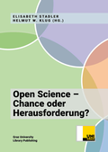 Cover: Open Science - Chance oder Herausforderung? - Graz University Library Publishing