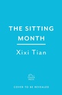 Cover: The Sitting Month - Tinder Press