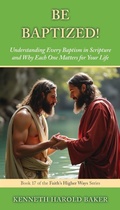 Cover: BE BAPTIZED! - BE BAPTIZED!;Gatekeeper Press