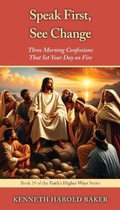 Cover: Speak First, See Change - Speak First, See Change;Gatekeeper Press