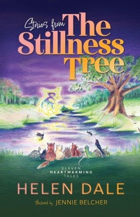 Enlarge image Cover: Stories from The Stillness Tree - Squished Books Press