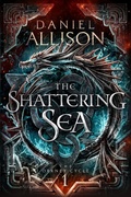 Cover: The Shattering Sea - The Orkney Cycle