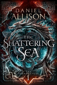 Enlarge image Cover: The Shattering Sea - The Orkney Cycle
